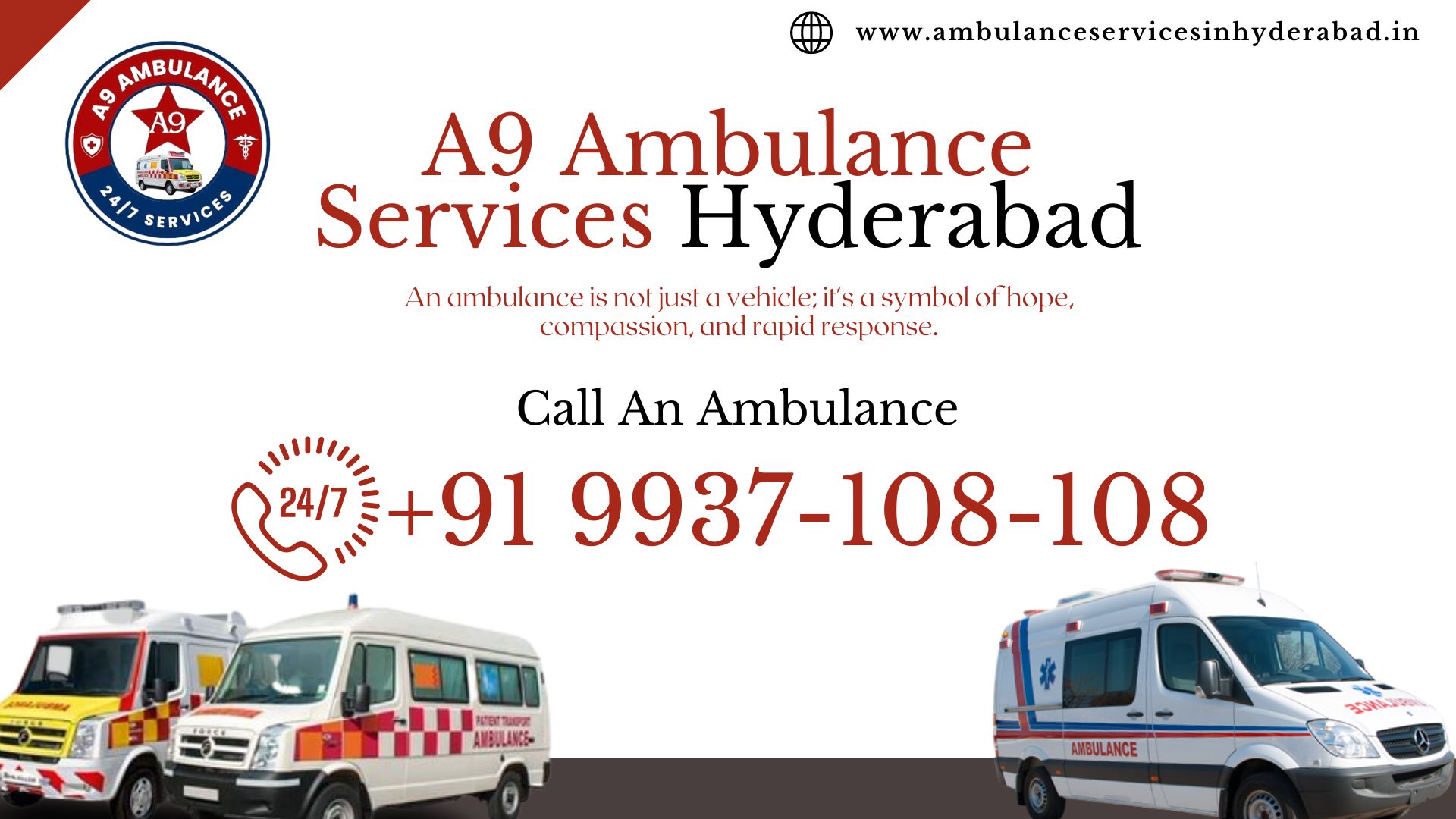 A9 Ambulance Services Call Us +919937108108